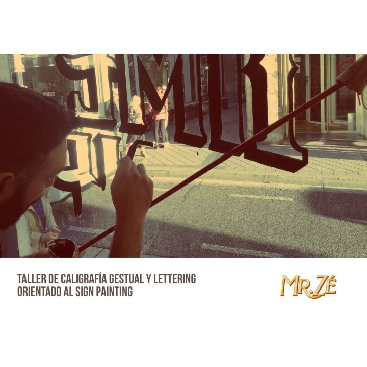 Taller de Caligrafía Gestual y Lettering para Sign Painting por Mr. Zé